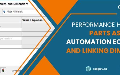 Performance Hack 005 Parts Assemblies Automation Equations and Linking Dimensions