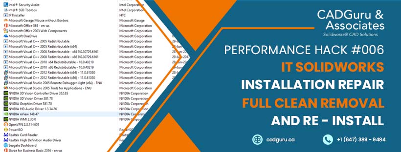 Performance Hack #006 : IT Solidworks Installation Repair : Full Clean Removal and Re-install