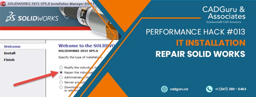 Performance Hack #013 : IT Installation : Repair Solidworks