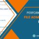 Performance Hack 10 File Admin Automation Managing Files